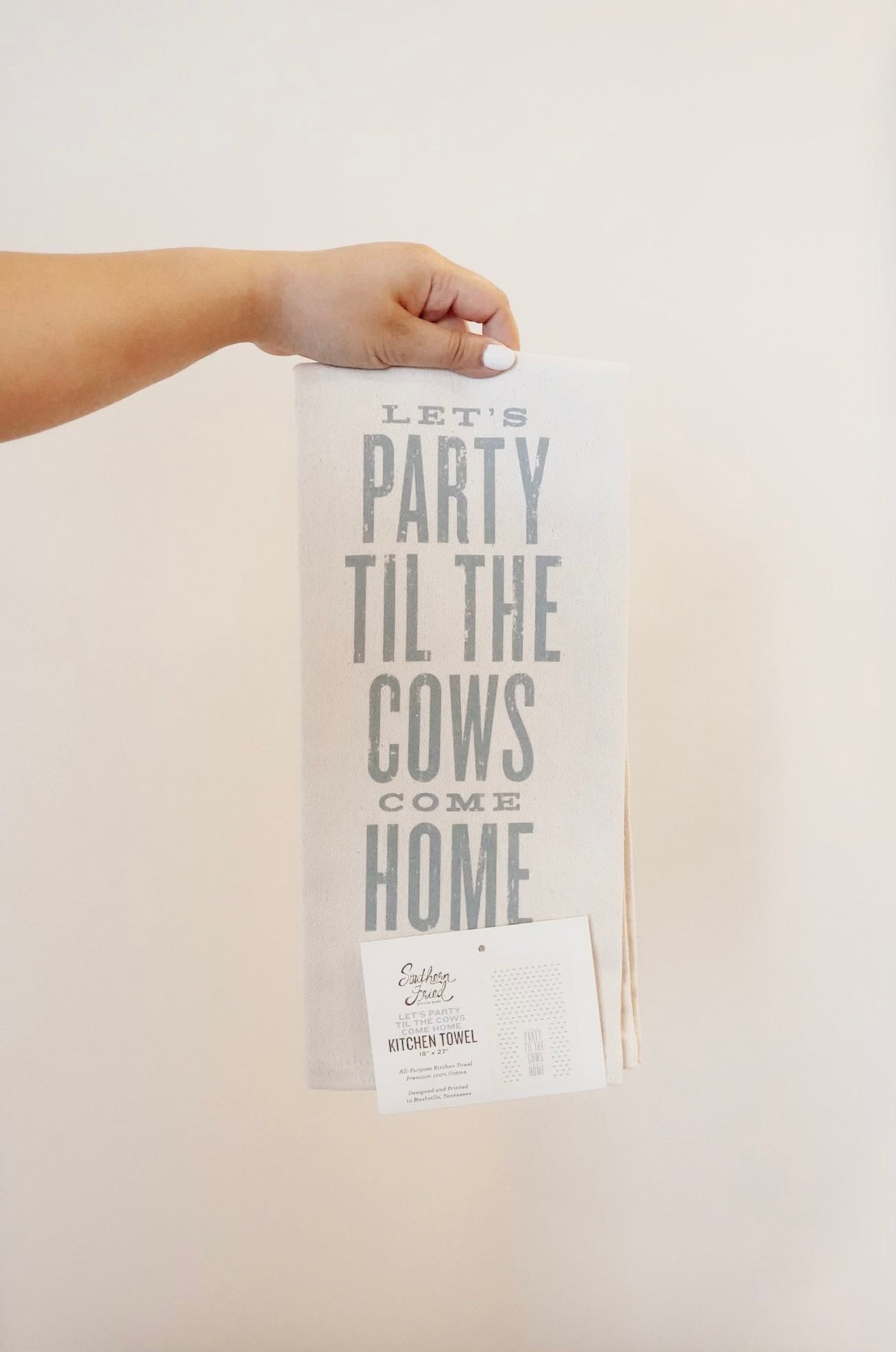 Let's Party Til the Cows Come Home Kitchen Towel