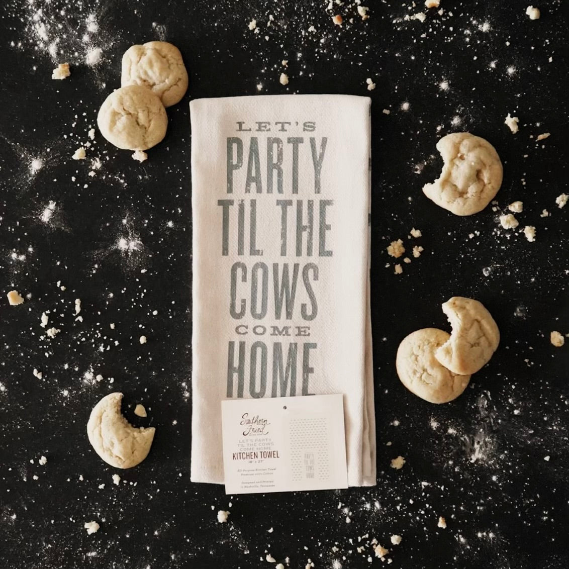 Let's Party Til the Cows Come Home Kitchen Towel