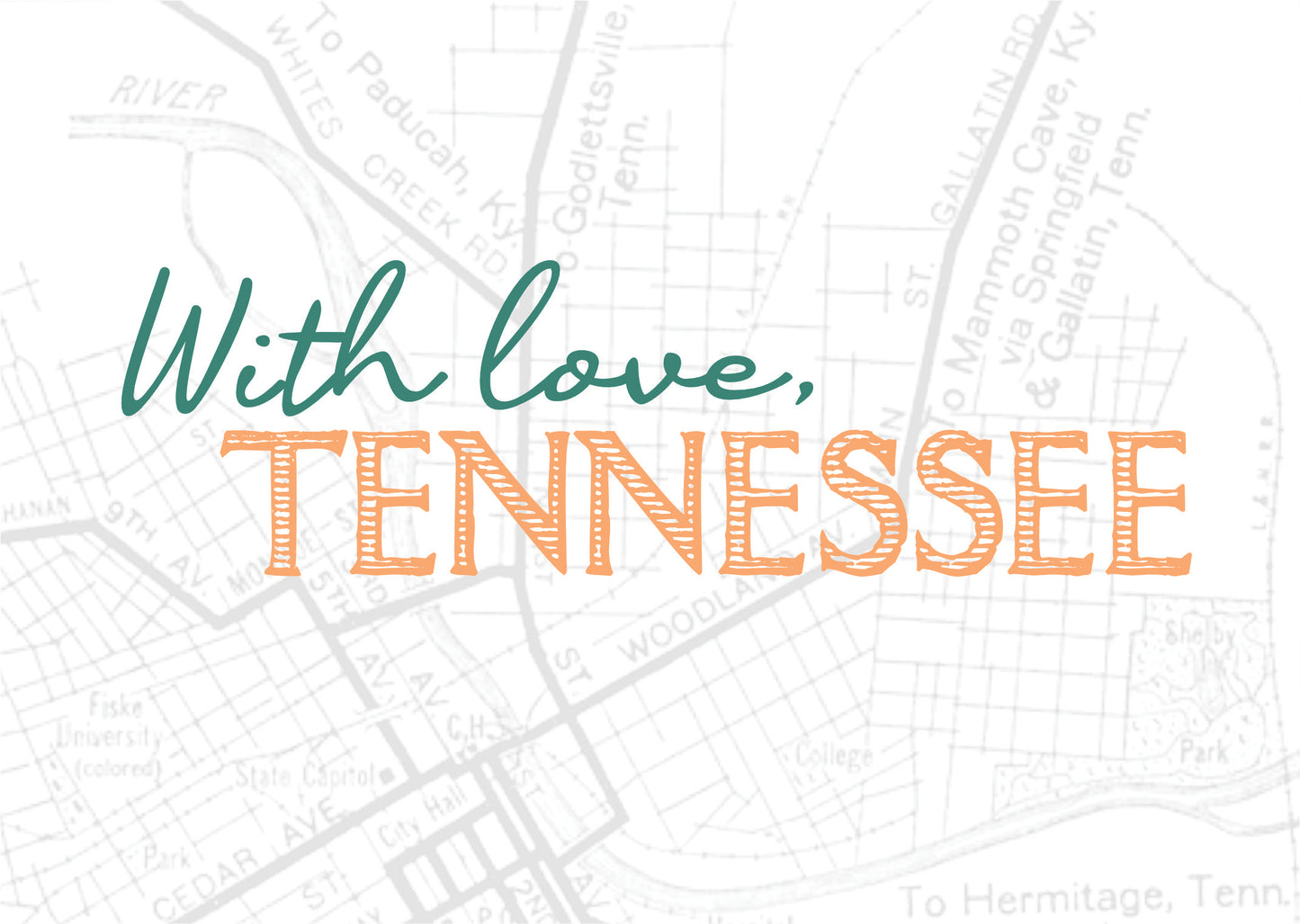 With Love, Tennessee Greeting Card