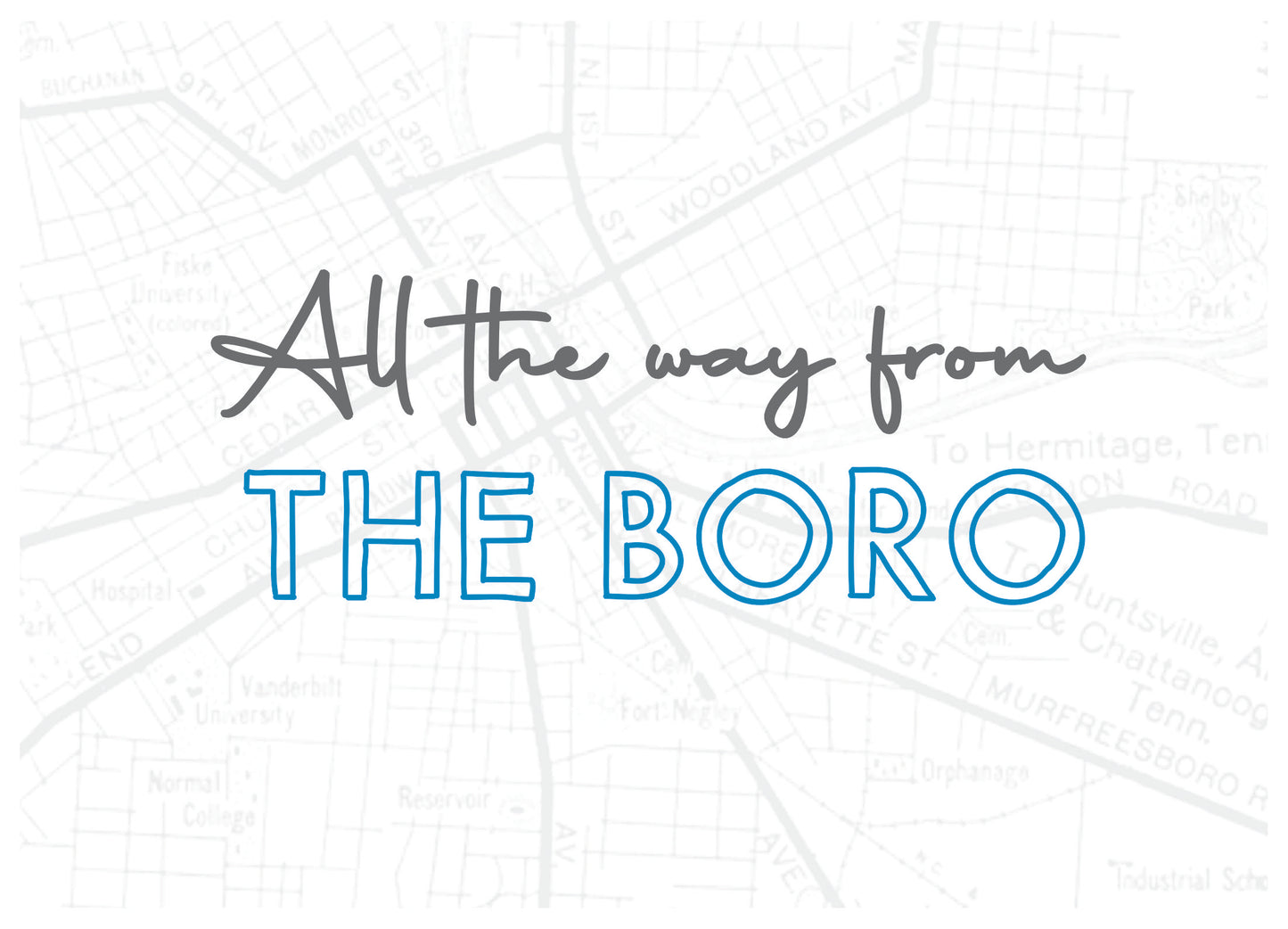 All the Way from the Boro Greeting Card