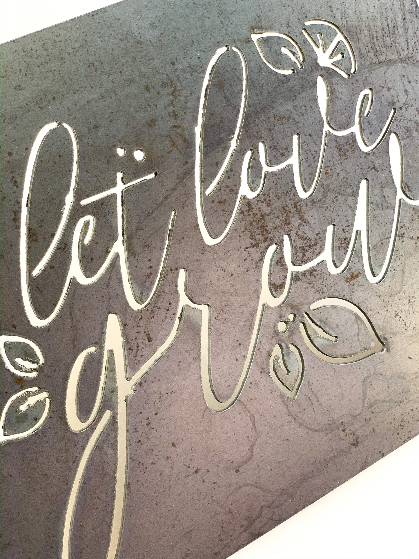 Let Love Grow Raw Metal Sign