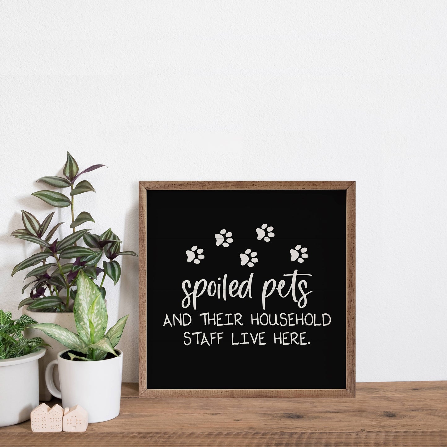 Spoiled Pets Staff Paws Mini Sign