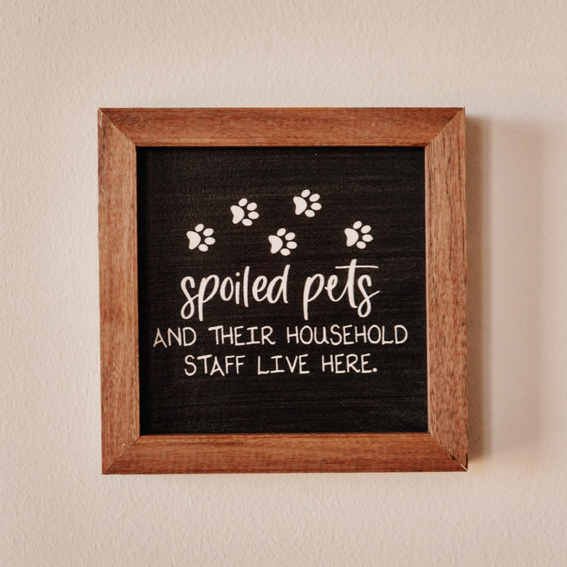 Spoiled Pets Staff Paws Mini Sign