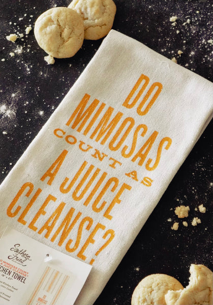 Southern Fried Kitchen Towel [Do Mimosas Count as a Juice Cleanse]