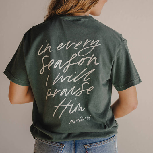 In Every Season Faith Tee [Moss]