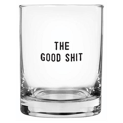 Drinking Glass [The Good Shit]