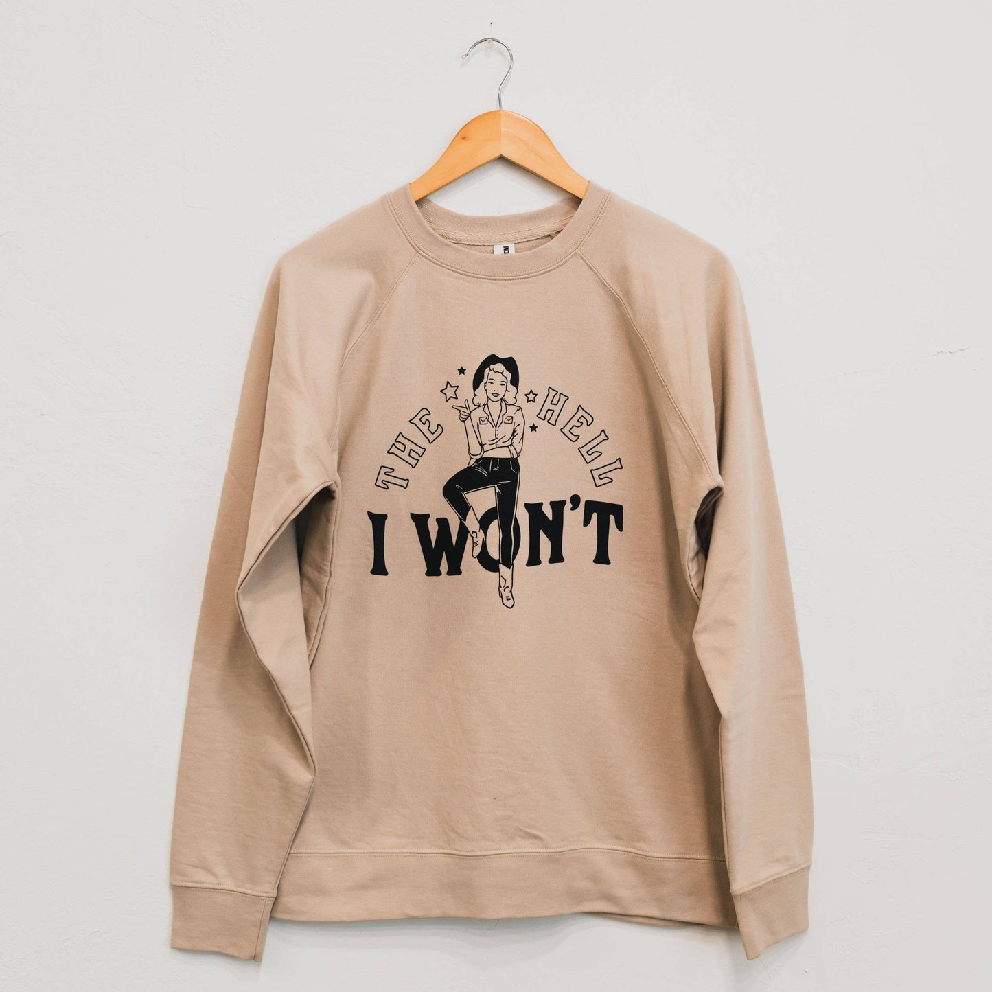 The Hell I Won't Unisex Pullover [Sand]