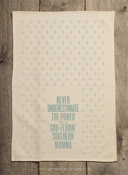 Southern Fried Kitchen Towel [Never Underestimate]