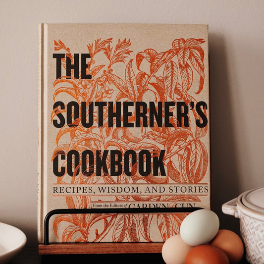 Southerner's Cookbook: Editors of Garden and Gun