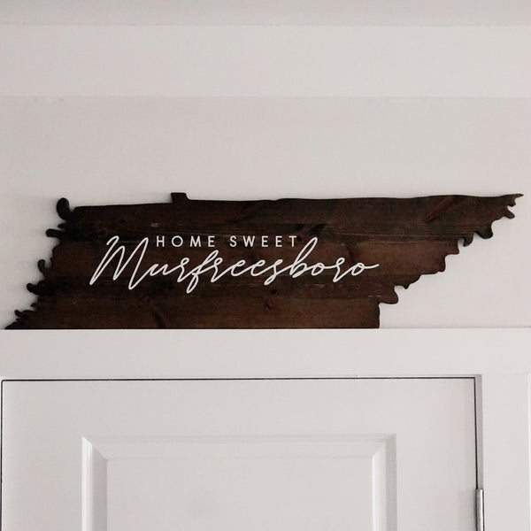 Home Sweet Murfreesboro State Sign