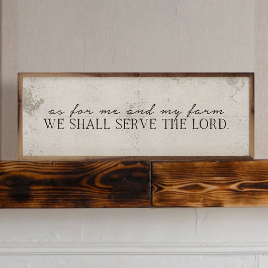 We Shall Serve The Lord Sign [Distressed White]