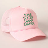 Save Water Drink Margs Trucker