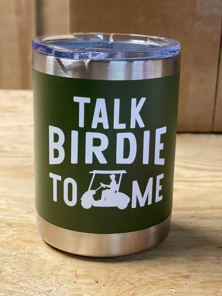 Talk Birdie To Me Golf Tumbler