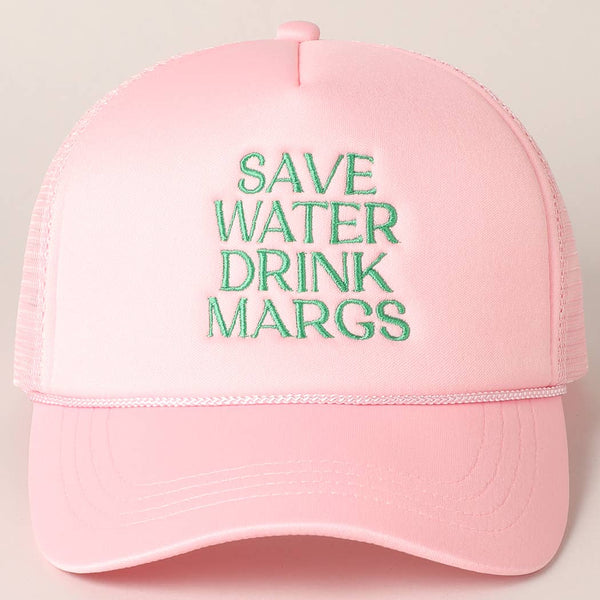 Save Water Drink Margs Trucker