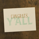Greeting Card [Congrats Y'all]