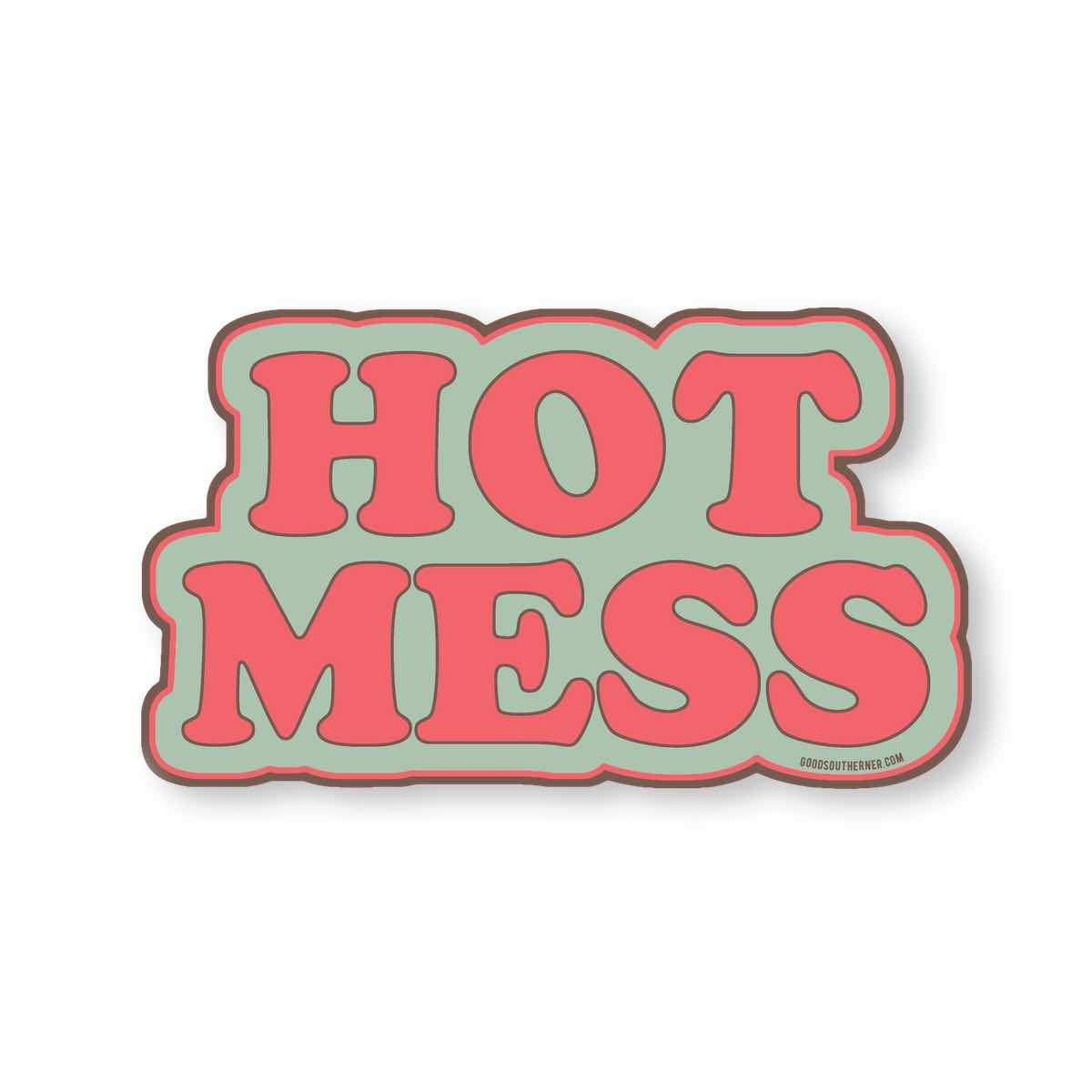 Hot Mess Sticker