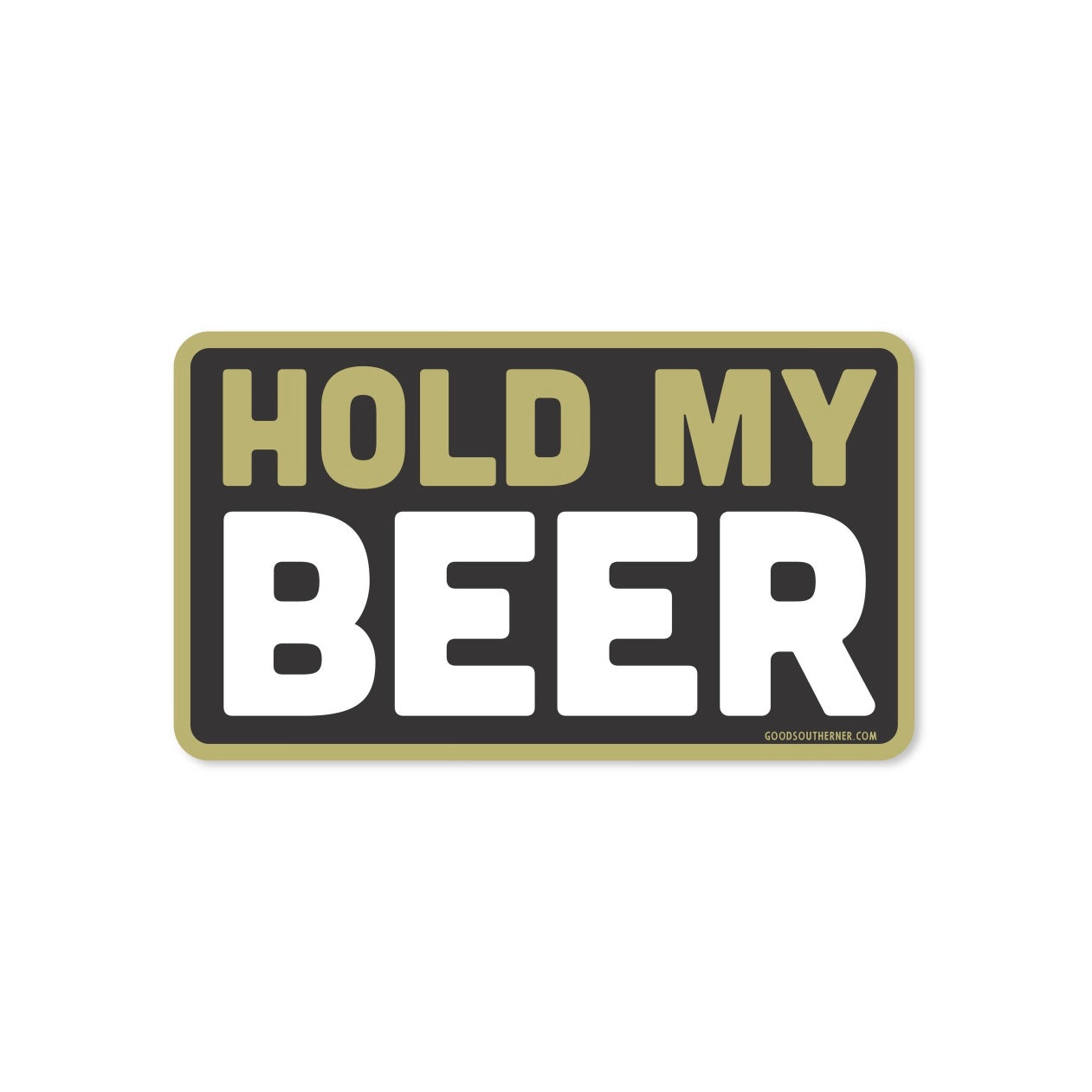 Hold My Beer Sticker